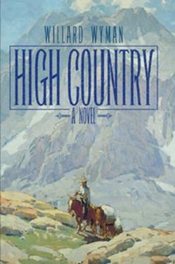 High Country : A Novel