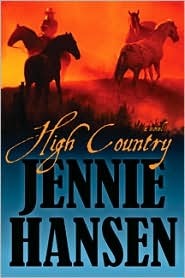 High Country (2009) by Jennie Hansen