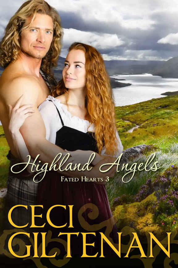 Highland Angels (Fated Hearts Book 3) by Ceci Giltenan