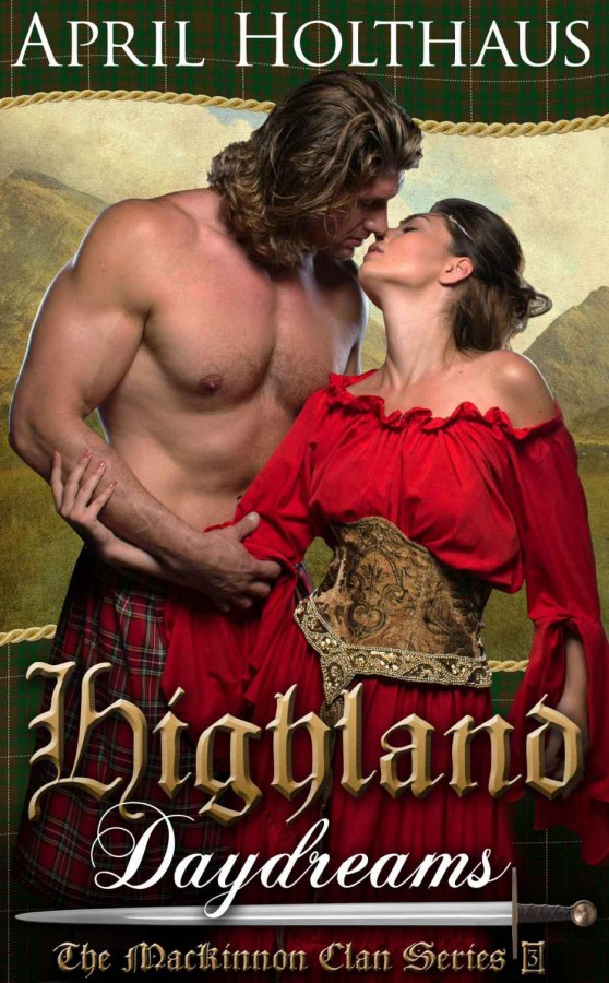 Highland Daydreams by April Holthaus