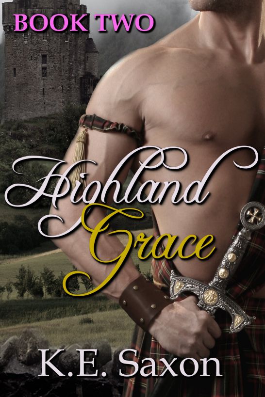 Highland Grace by K. E. Saxon