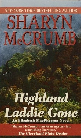 Highland Laddie Gone (1991) by Sharyn McCrumb