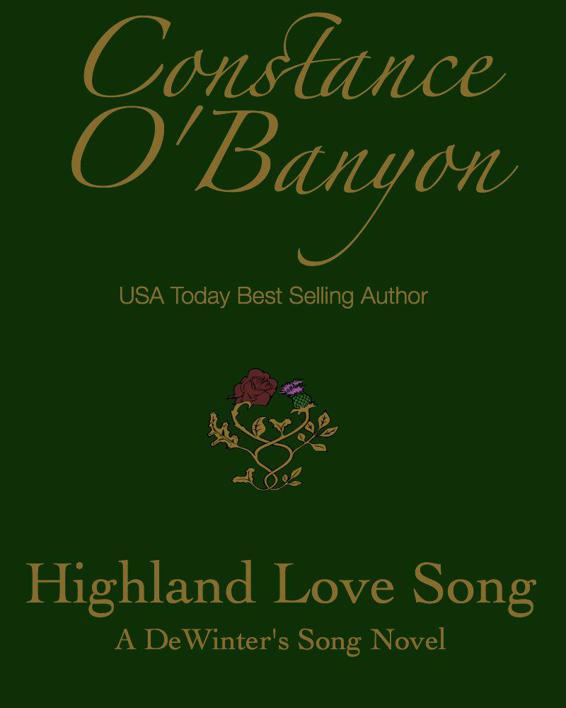 Highland Love Song (DeWinter's Song 2) by Constance O'Banyon