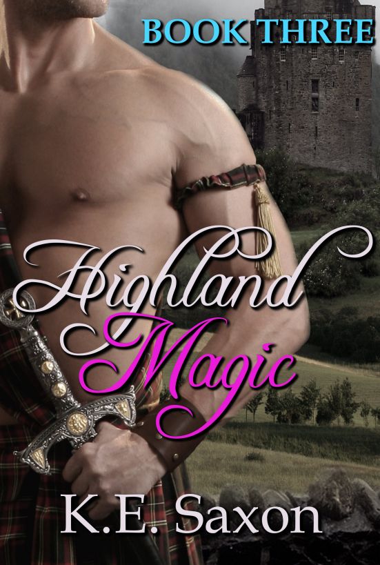 Highland Magic by K. E. Saxon