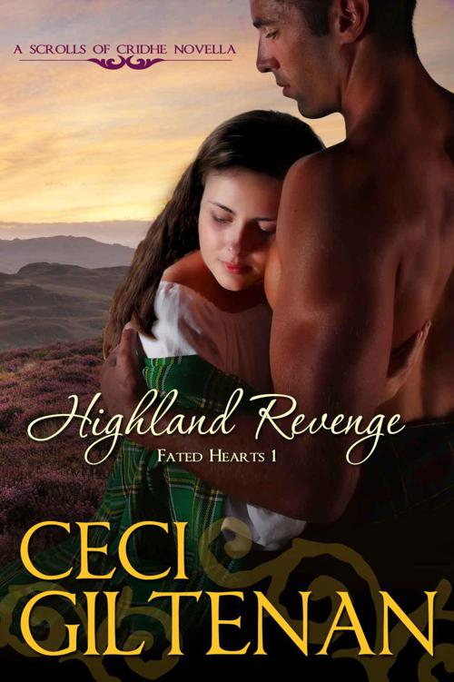 Highland Revenge (Fated Hearts Book 1) by Giltenan, Ceci