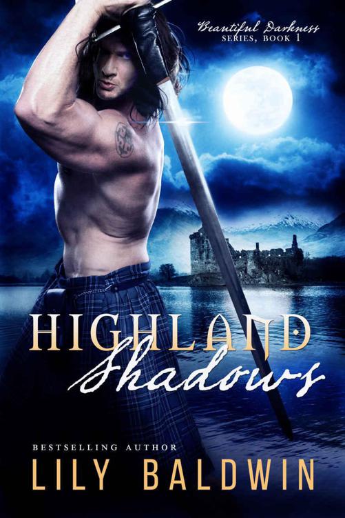 Highland Shadows (Beautiful Darkness Series Book 1) by Baldwin, Lily