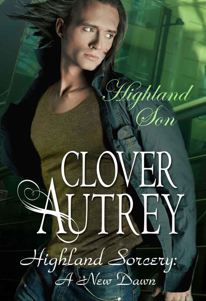 Highland Son (Highland Sorcery: A New Dawn) by Clover Autrey