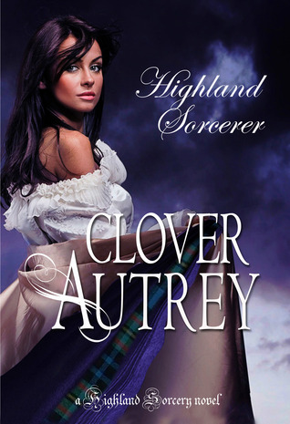 Highland Sorcerer (2012) by Clover Autrey