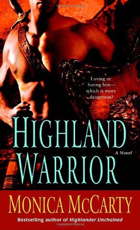 Highland Warrior (2009) by Monica McCarty