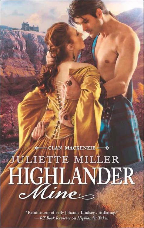 Highlander Mine by Miller, Juliette