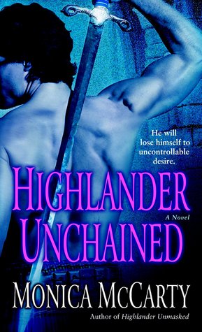 Highlander Unchained (2007) by Monica McCarty