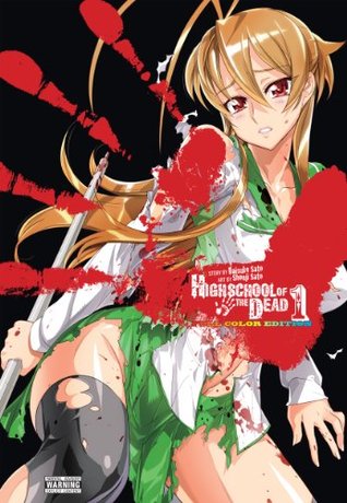 Highschool of the Dead (Color Edition), Vol 1 (2012) by Daisuke Sato