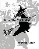 Hilda the Wicked Witch (2010) by Paul Kater
