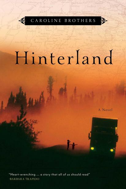 Hinterland: A Novel by Caroline Brothers