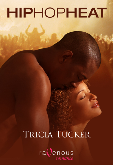 Hip Hop Heat by Tricia Tucker