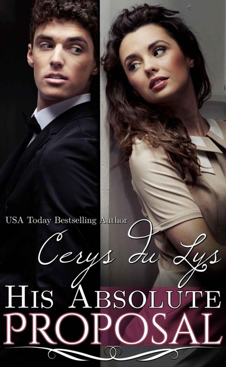 His Absolute Proposal: An Illicit Billionaire Love Story (Elise, #3) by du Lys, Cerys