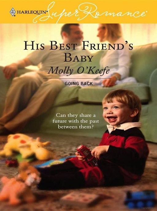 His Best Friend's Baby by Molly O'Keefe