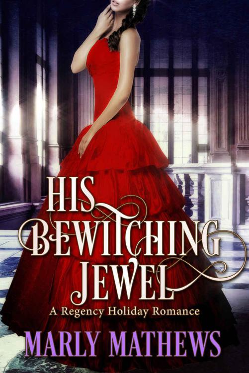 His Bewitching Jewel (A Regency Holiday Romance Book 7)