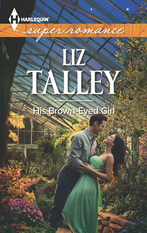 His Brown-Eyed Girl (2013) by Liz Talley