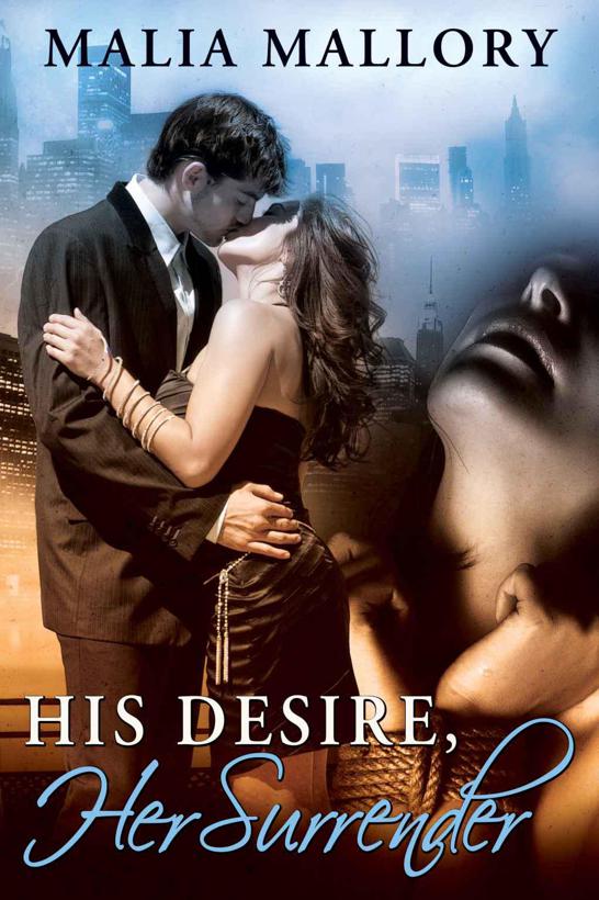 His Desire, Her Surrender by Mallory, Malia