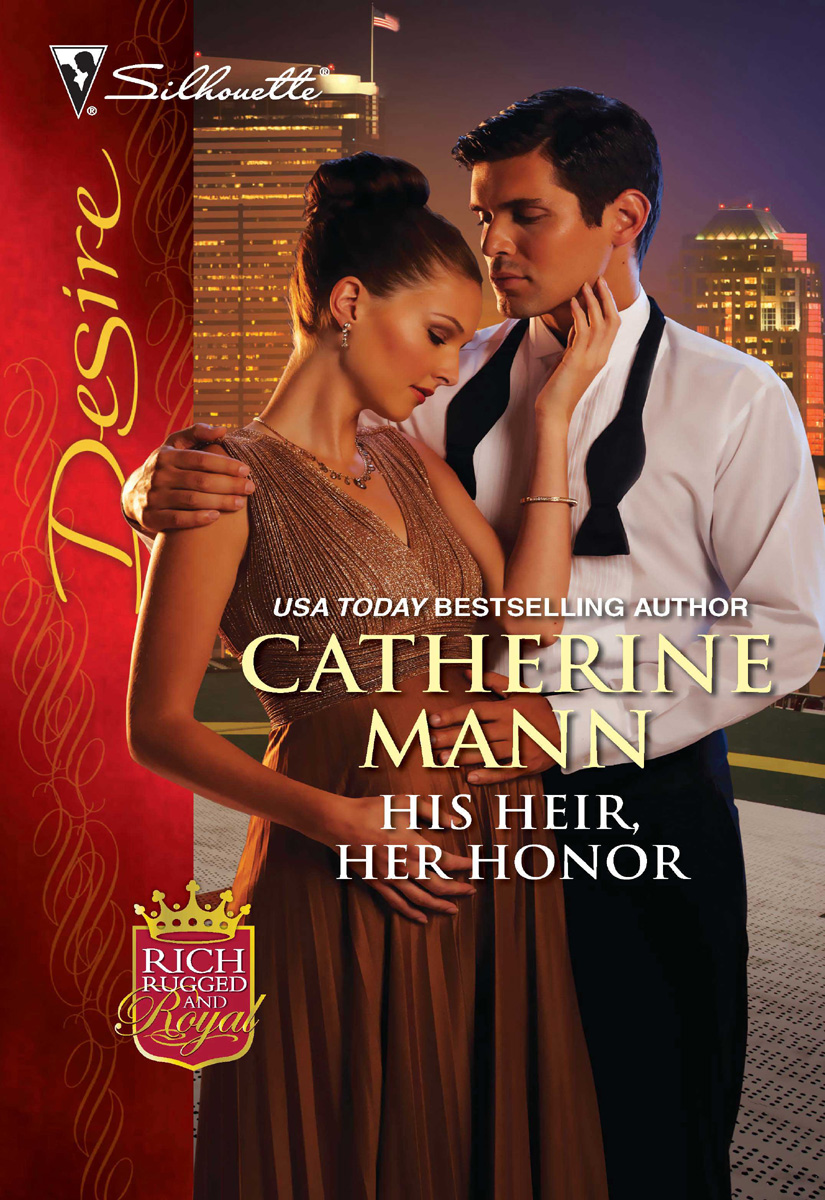 His Heir, Her Honor (2011) by Catherine Mann