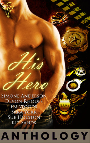 His Hero Anthology (2012) by Devon Rhodes