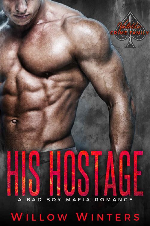 His Hostage: Valetti Crime Family (A Bad Boy Mafia Romance)