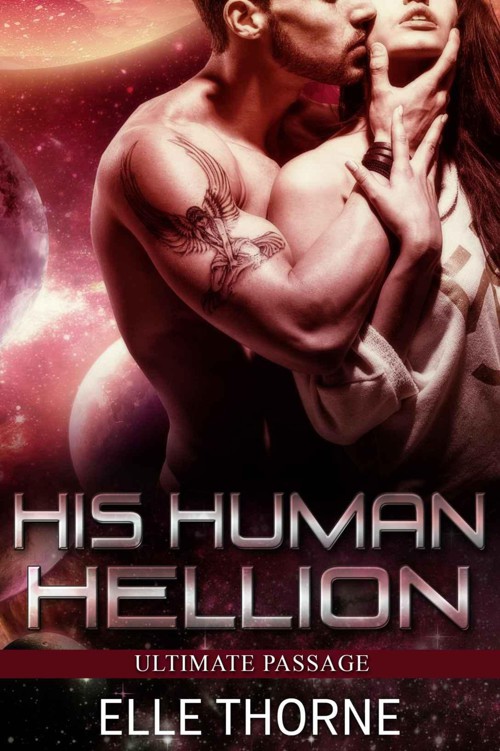 His Human Hellion (Ultimate Passage Book 2) by Thorne, Elle