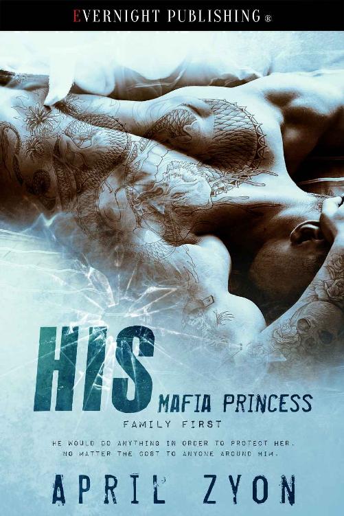 His Mafia Princess (Family First #1) by April Zyon