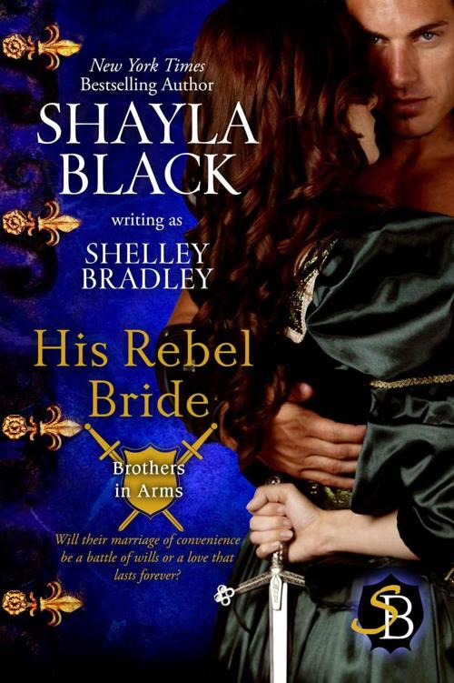 His Rebel Bride (Brothers in Arms Book 3)