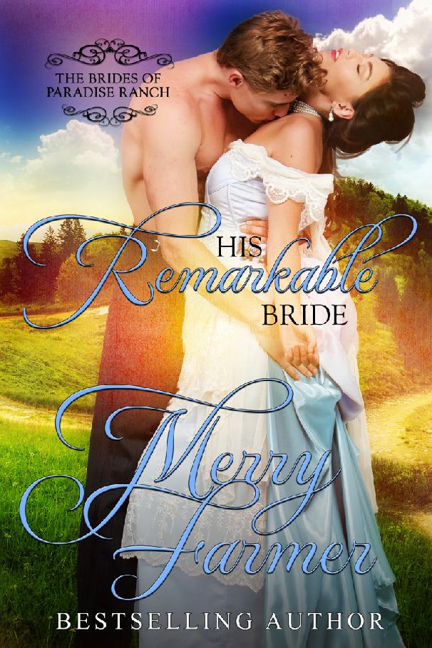His Remarkable Bride by Merry Farmer