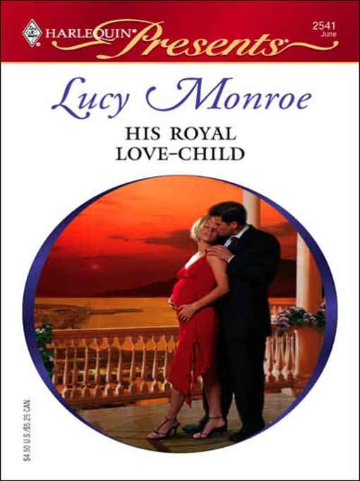 His Royal Love-Child by Monroe, Lucy