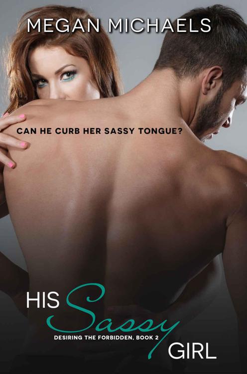 His Sassy Girl (Desiring the Forbidden Book 2)