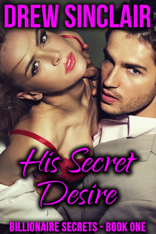 His Secret Desire by Drew Sinclair