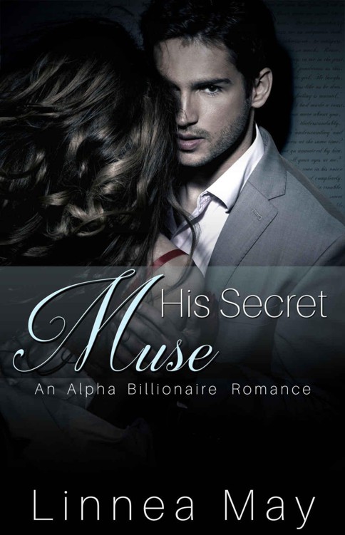 His Secret Muse: An Alpha Billionaire Romance