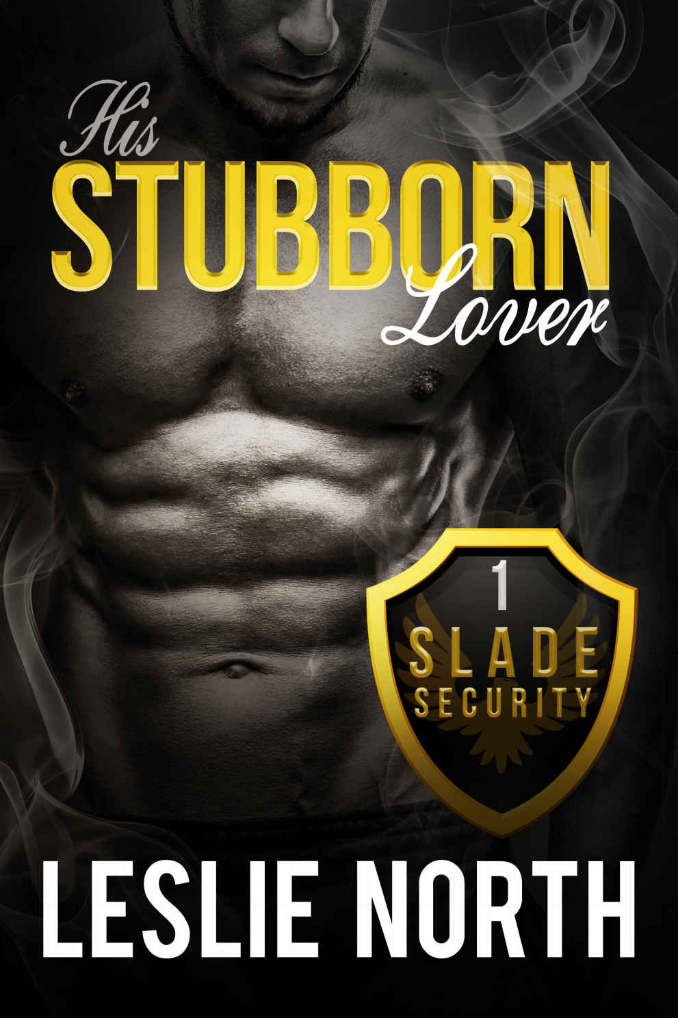 His Stubborn Lover by Leslie North