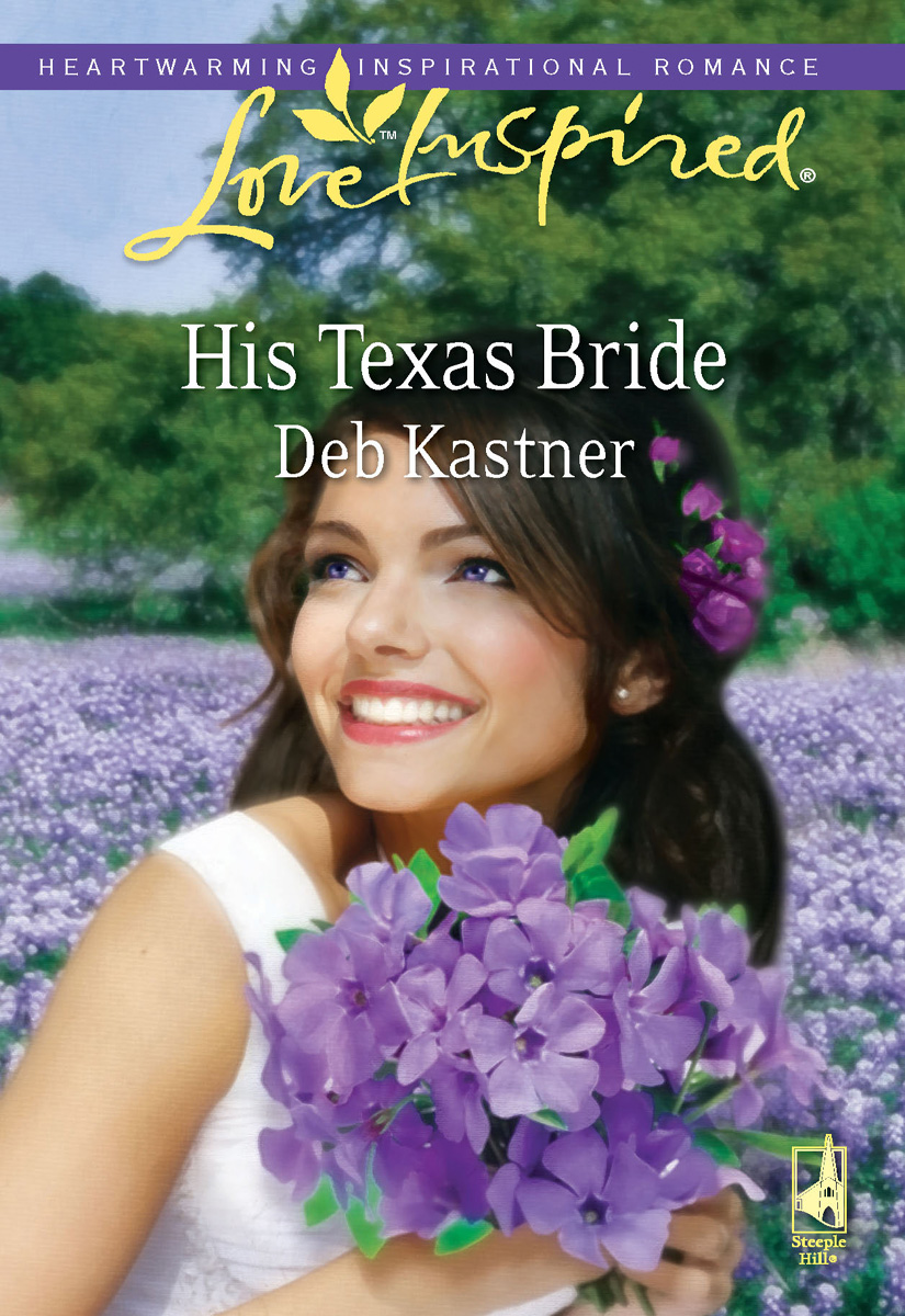 His Texas Bride (2010) by Deb Kastner