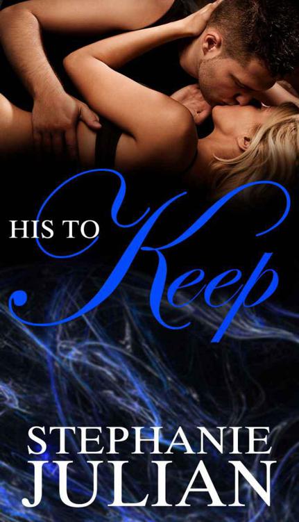 His To Keep by Stephanie Julian