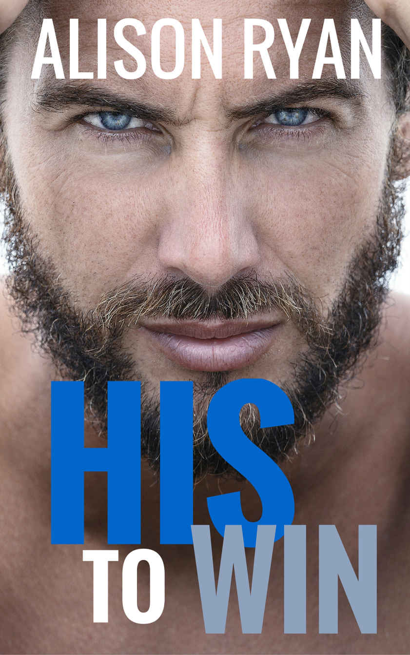 His to Win (The Alpha Soccer Saga #1) by Alison Ryan