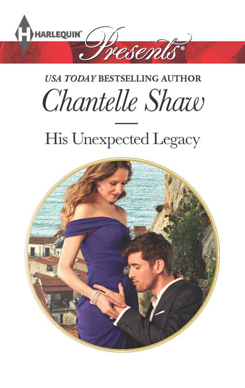 His Unexpected Legacy (2013) by Chantelle Shaw