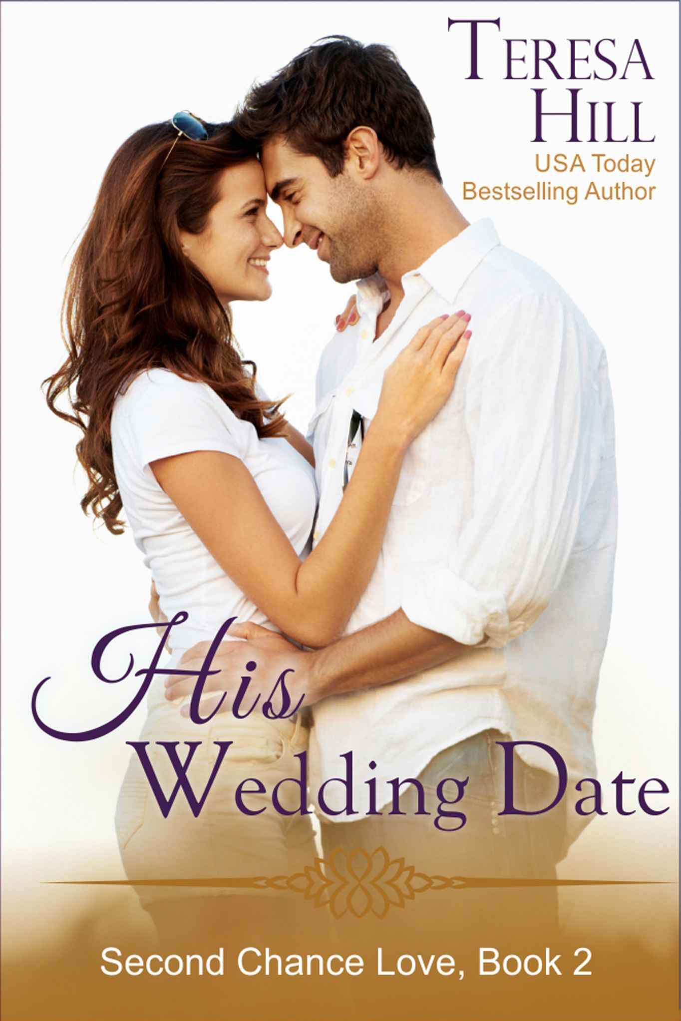 His Wedding Date (The Second Chance Love Series, Book 2)