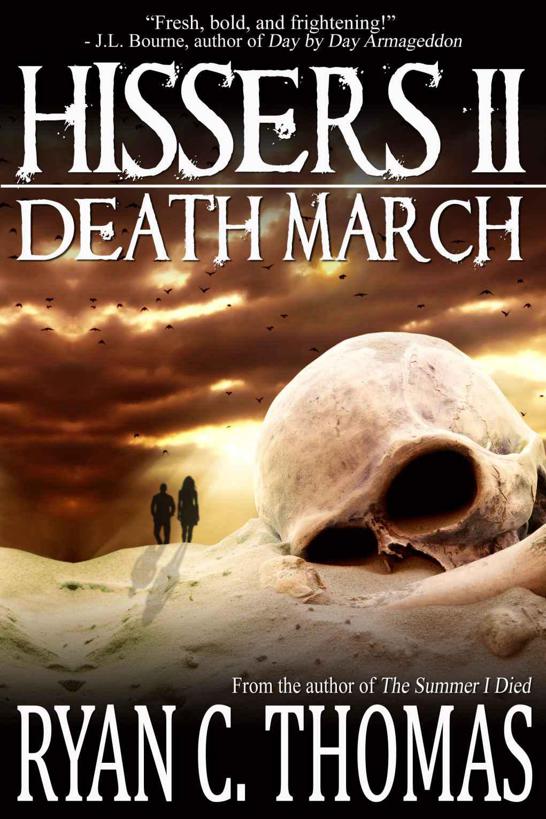 Hissers II: Death March by Ryan C. Thomas