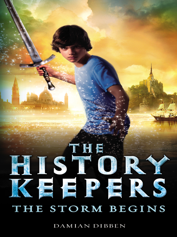 History Keepers 1: The Storm Begins by Damian Dibben