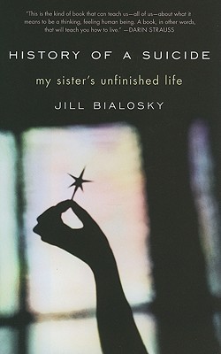 History of a Suicide: My Sister's Unfinished Life (2011)