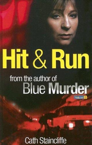 Hit and Run by Cath Staincliffe