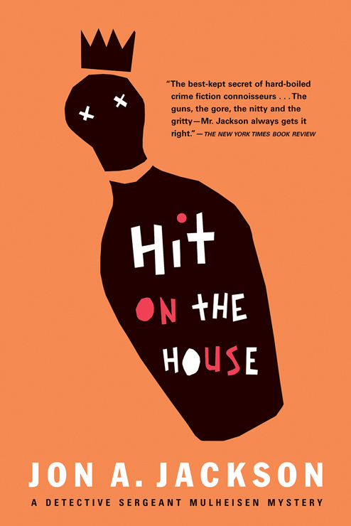 Hit on the House by Jon A. Jackson