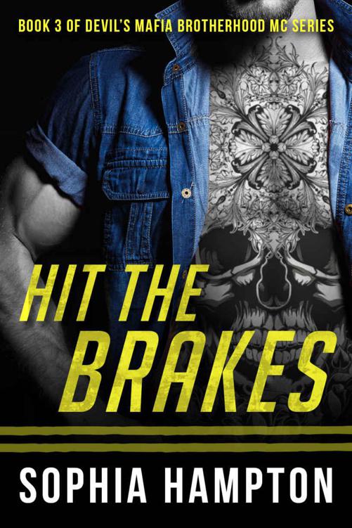 Hit the Brakes (Devil's Mafia Motorcycle Club Book 3)