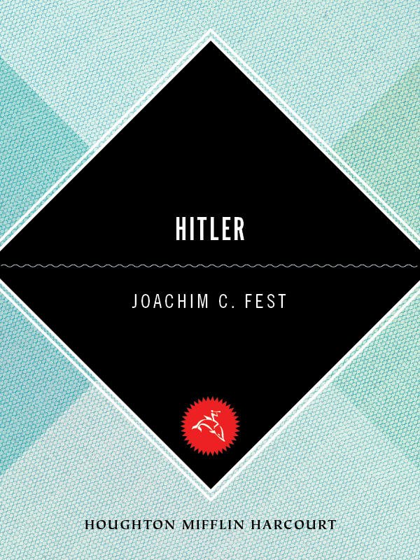 Hitler by Joachim C. Fest