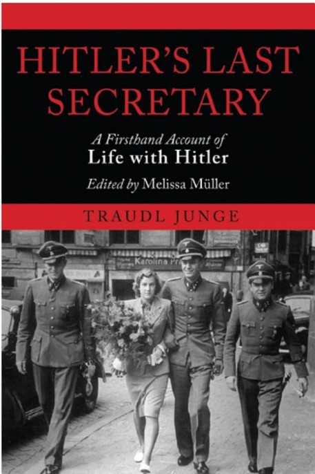 Hitler's Last Secretary by Traudl Junge