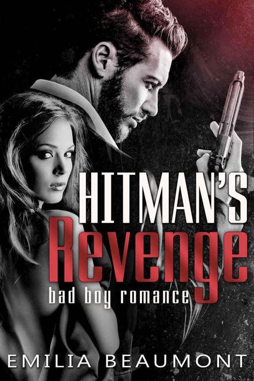 Hitman's Revenge (a Forbidden Bad Boy Romance)